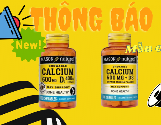 Thông báo: Thay đổi bao bì sản phẩm Mason Natural Calcium 600mg + D3