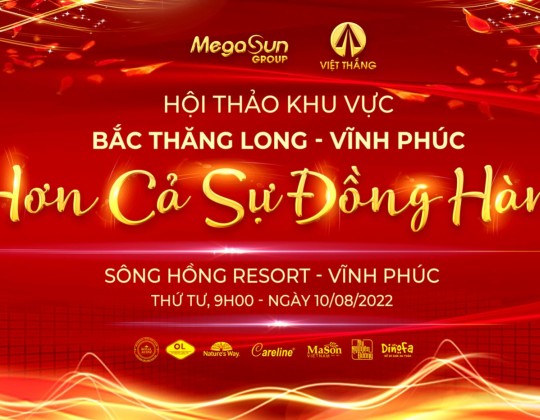 Mason Natural hân hạnh đồng hành cùng hội nghị khách hàng khu vực Bắc Thăng Long - Vĩnh Phúc "Hơn cả sự đồng hành"